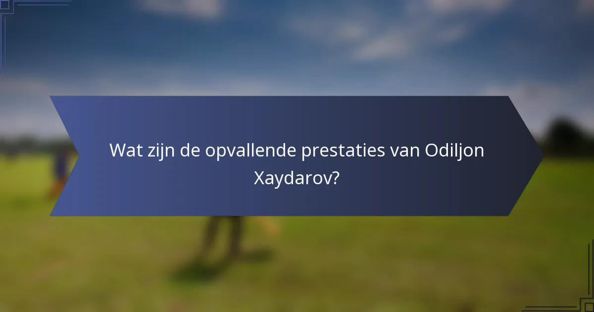 Wat zijn de opvallende prestaties van Odiljon Xaydarov?